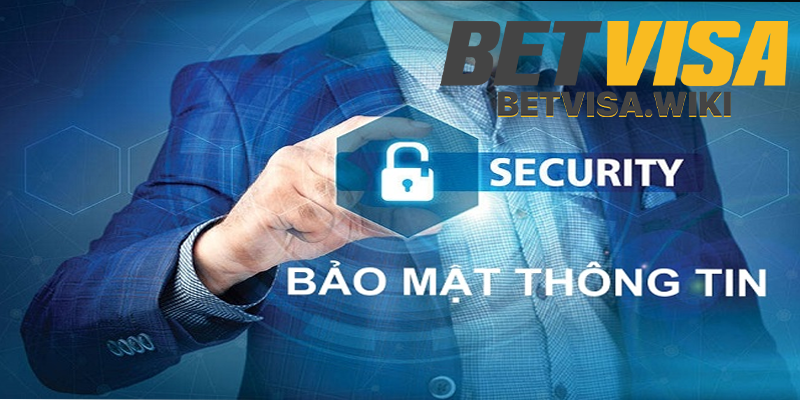 Chính sách bảo mật Betvisa bảo mật thông tin dữ liệu an toàn