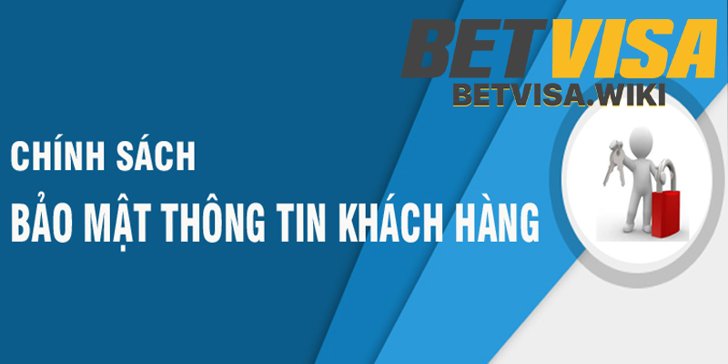 Chính sách xử lý vi phạm bảo mật Betvisa